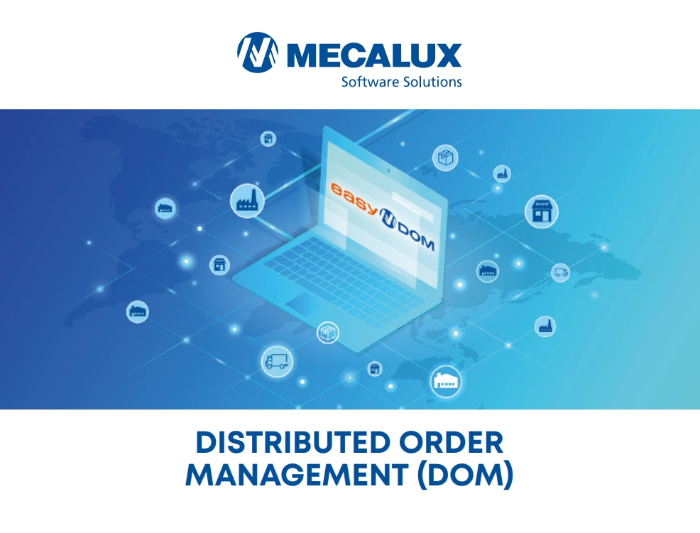 Distributed Order Management (DOM)